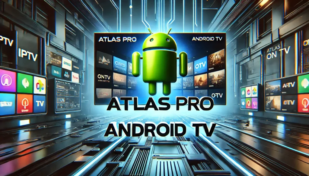 Atlas Pro ONTV Android TV